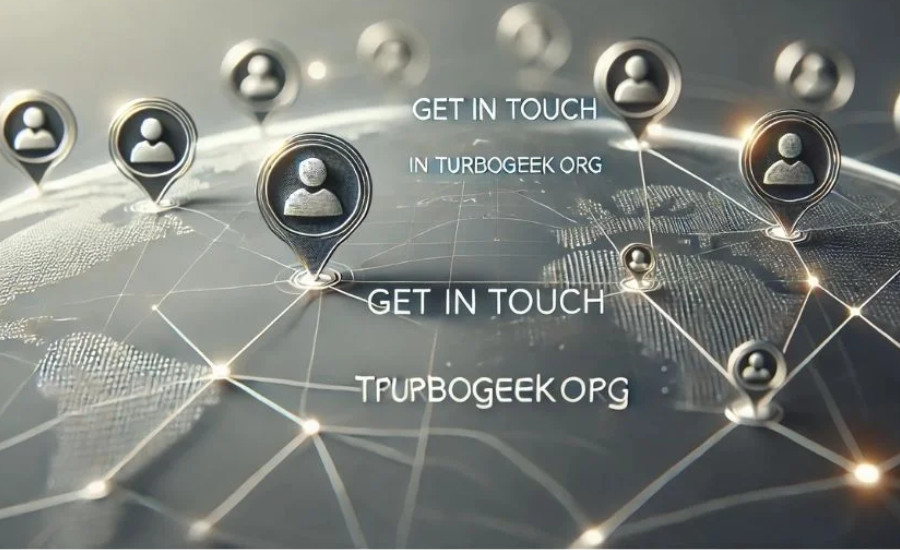 get in touch in turbogeekorg