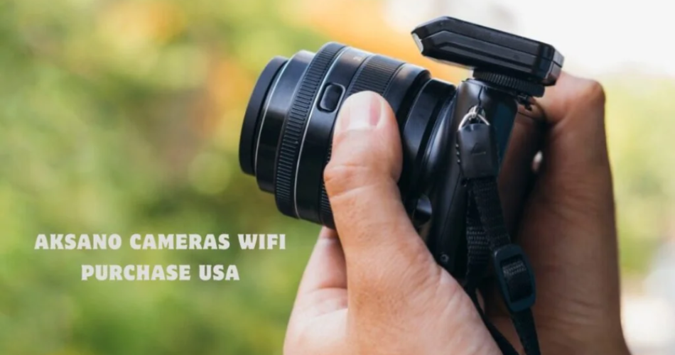 aksano cameras wifi purchase usa